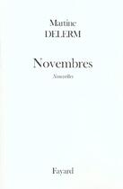 Couverture du livre « Novembres » de Martine Delerm aux éditions Fayard