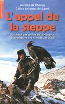 Couverture du livre « L'appel de la Steppe » de Changy aux éditions Presses De La Renaissance