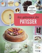 Couverture du livre « Les gâteaux du pâtissier » de  aux éditions Solar