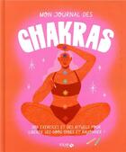 Couverture du livre « Mon journal des chakras » de Suzy Barrett et Laurene Boglio aux éditions Solar