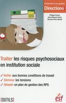 Couverture du livre « Traiter les risques psychosociaux en intervention sociale » de  aux éditions Esf
