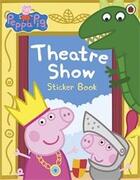 Couverture du livre « PEPPA PIG ; theatre show activity book » de  aux éditions Ladybird