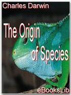 Couverture du livre « The Origin of Species » de Charles Darwin aux éditions Ebookslib