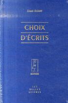 Couverture du livre « Choix d'écrits » de Louis Robert aux éditions Belles Lettres