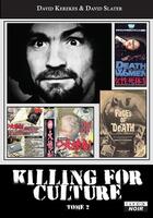 Couverture du livre « Killing for culture t.2 » de David Kerekes aux éditions Le Camion Blanc