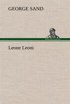 Couverture du livre « Leone leoni » de George Sand aux éditions Tredition