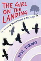 Couverture du livre « The Girl on the Landing » de Paul Torday aux éditions Orion Digital