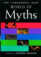 Couverture du livre « World of myths » de Warner aux éditions British Museum