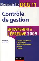 Couverture du livre « Réussir le DCG 11 contrôle de gestion » de B Auge et G Naro aux éditions Dunod