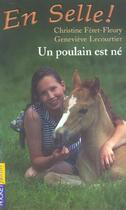 Couverture du livre « En selle t.1 ; un poulain est né » de Christine Feret-Fleury aux éditions Pocket Jeunesse