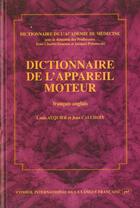 Couverture du livre « Dictionnaire de l'appareil moteur ; francais-anglais » de Louis Auquier et Jean Cauchois aux éditions Puf