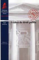 Couverture du livre « Études de droit public » de Anselek Paul aux éditions Pantheon-assas