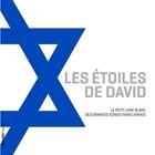 Couverture du livre « Les étoiles de David » de Xavier Casile aux éditions Good Heidi