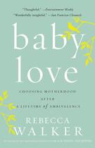 Couverture du livre « Baby Love » de Walker Rebecca aux éditions Penguin Group Us