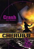 Couverture du livre « Cherub t.9 ; crash » de Robert Muchamore aux éditions Casterman Jeunesse