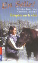 Couverture du livre « En selle t.4 ; tempête sur le club » de Feret-Fleury C aux éditions Pocket Jeunesse