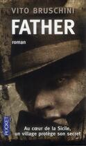 Couverture du livre « Father » de Vito Bruschini aux éditions Pocket