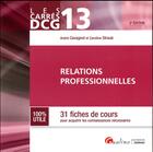 Couverture du livre « Relations professionnelles (3e édition) » de Andre Cavagnol et Caroline Straub aux éditions Gualino