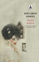 Couverture du livre « Daphné disparue » de Jose Carlos Somoza aux éditions Actes Sud