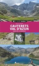 Couverture du livre « Cauterets Val d'Azun ; Hautes-Pyrénnées (édition 2020) » de Bruno Valcke aux éditions Glenat