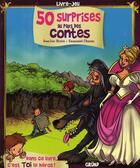 Couverture du livre « 50 surprises au pays des contes » de Bizien/Chaunu aux éditions Grund