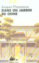 Couverture du livre « Dans un jardin de chine » de Jacques Pimpaneau aux éditions Picquier