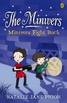 Couverture du livre « The Minivers Fight Back Book 2 » de Natalie-Jane Prior aux éditions Penguin Books Ltd Digital