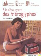 Couverture du livre « La decouverte des hieroglyphes (a) » de Yves Alphandari aux éditions Pere Castor