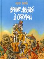 Couverture du livre « Bonne arrivée à cotonou » de Chauzy Barrois aux éditions Dargaud