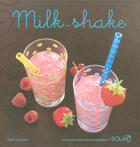 Couverture du livre « Milk-shake - nouvelles variations gourmandes » de Leclerc/Bono aux éditions Solar