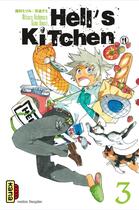 Couverture du livre « Hell's kitchen Tome 3 » de Gumi Amazi et Mitsuru Nishimura aux éditions Kana