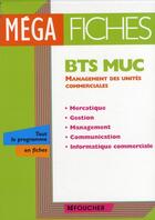 Couverture du livre « BTS management des unités commerciales » de A Chatain aux éditions Foucher