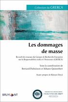 Couverture du livre « Les dommages de masse » de Yohann Quistrebert aux éditions Bruylant
