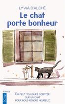 Couverture du livre « Le chat porte-bonheur » de Lyvia D' Alche aux éditions City