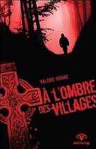 Couverture du livre « À l'ombre des villages » de Valerie M. Dionne aux éditions Ada