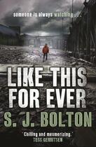 Couverture du livre « Like This, For Ever » de Sharon Bolton aux éditions Epagine