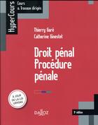Couverture du livre « Droit pénal ; procédure pénale (9e édition) » de Catherine Ginestet et Thierry Gare aux éditions Dalloz