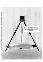 Couverture du livre « Images of conviction, the construction of visual evidence » de  aux éditions Xavier Barral