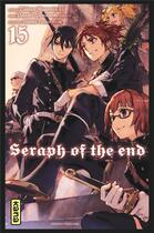 Couverture du livre « Seraph of the end Tome 15 » de Takaya Kagami et Yamato Yamamoto et Daisuke Furuya aux éditions Kana