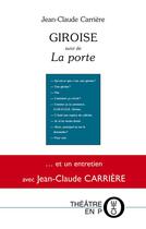 Couverture du livre « Giroise ; la porte » de Jean-Claude Carriere aux éditions Tertium éditions
