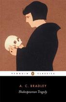Couverture du livre « Shakespearean Tragedy » de John Bayley aux éditions Penguin Books Ltd Digital
