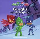 Couverture du livre « Gluglu le roi de la glace » de Romuald aux éditions Gallimard-jeunesse