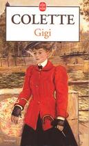 Couverture du livre « Gigi » de Colette aux éditions Le Livre De Poche