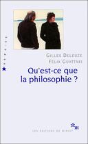 Couverture du livre « Qu est ce que la philosophie ? » de Gilles Deleuze aux éditions Minuit