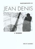 Couverture du livre « Jean denis - l'ombre » de Haberstich J-D. aux éditions Ides Et Calendes