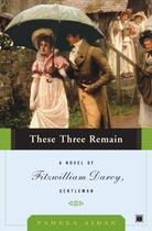 Couverture du livre « These Three Remain » de Pamela Aidan aux éditions Touchstone