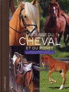 Couverture du livre « Larousse du cheval et du poney » de De Perthuis -B aux éditions Larousse