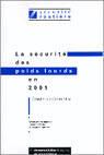 Couverture du livre « La securite des poids lourds en 2001 ; etude sectorielle » de  aux éditions Documentation Francaise