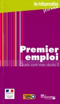 Couverture du livre « Premier emploi ; quels sont mes droits ? (4e édition) » de  aux éditions Documentation Francaise