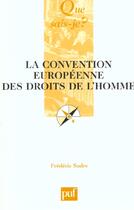 Couverture du livre « Convention europeenne des droits de l'homme (5e ed) (la) » de Frederic Sudre aux éditions Que Sais-je ?